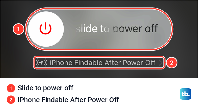 iPhone power-off screen with the slide to power off slider and the iPhone Findable After Power Off line below it.