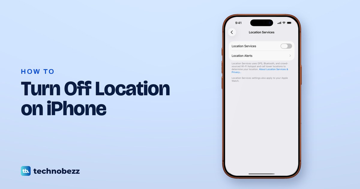 How to Turn Off Location on iPhone (All Apps or Just One)