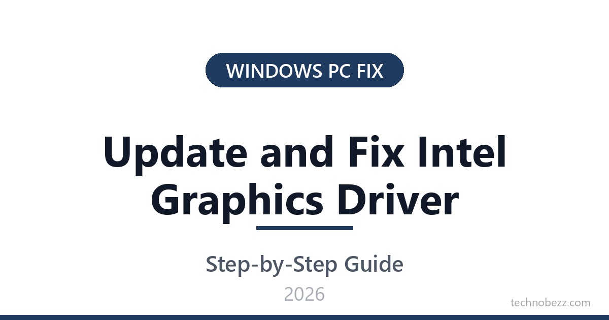 Error Graphics Driver How to Update and Fix Intel Graphics Driver Problems | Technobezz