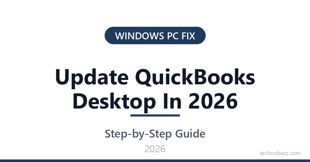 How To Update QuickBooks Desktop In 2026 | Technobezz
