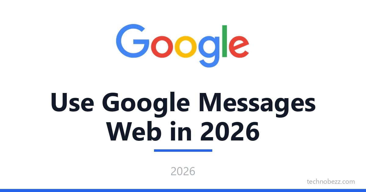 How to Use Google Messages Web in 2026 | Technobezz