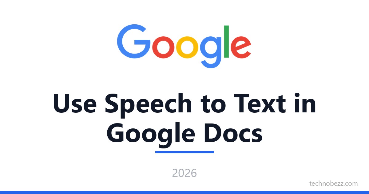 How to Use Speech to Text in Google Docs | Technobezz
