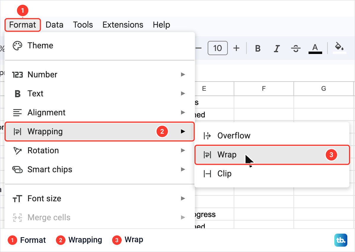 The Google Sheets Format menu open at Wrapping, with a submenu listing Overflow, Wrap and Clip.