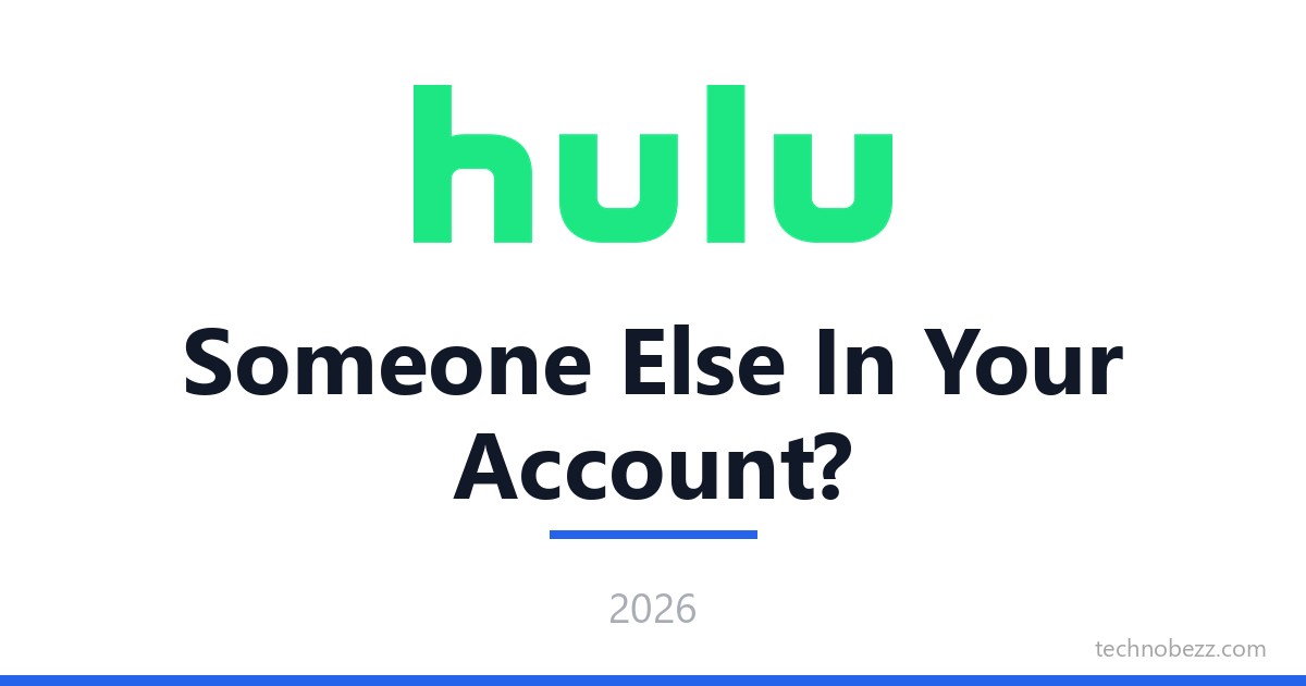 Hulu Account Hacked? How to Recover and Secure It (2026) | Technobezz