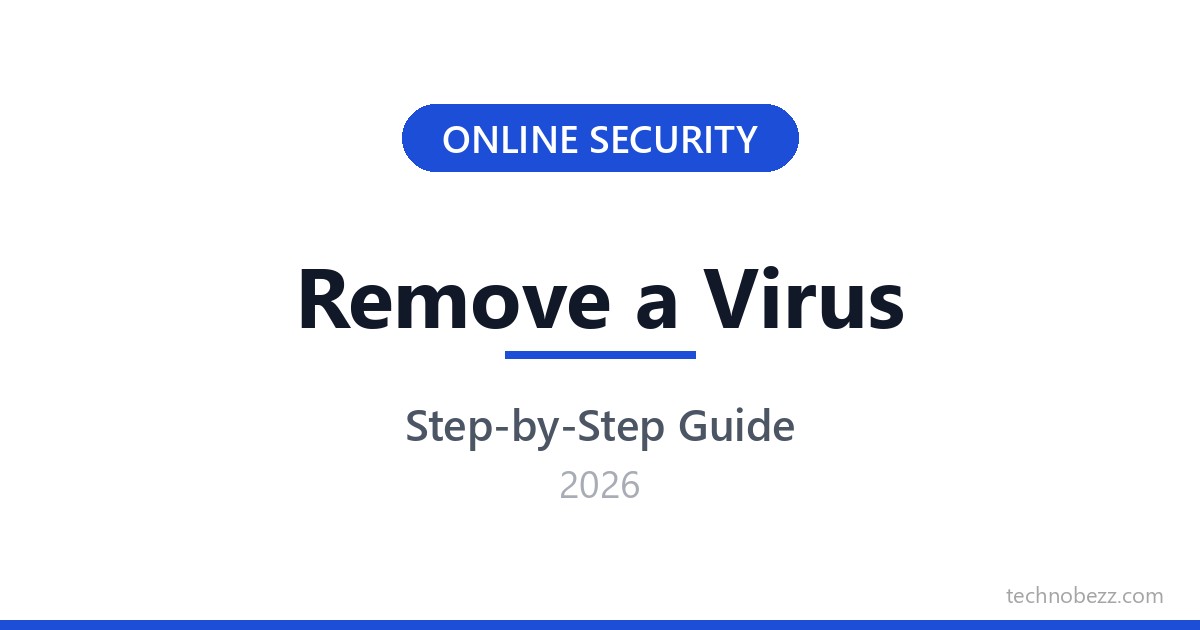 How to Remove a Virus From a Windows 11 Laptop (2026) | Technobezz