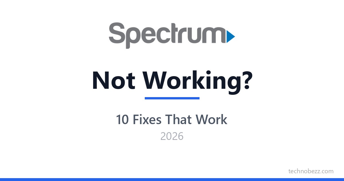 Spectrum Email Not Working? 10 Ways to Fix It (2026) | Technobezz