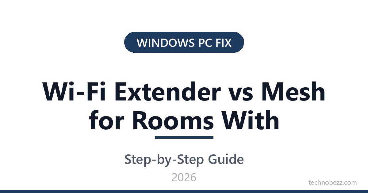 Wi-Fi Extender vs Mesh for Rooms With Weak Coverage | Technobezz