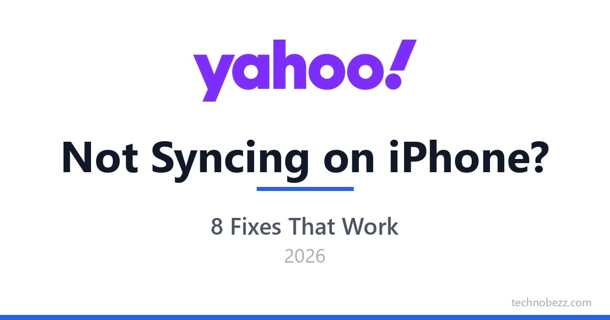 Yahoo Mail Not Syncing on iPhone? 8 Fixes to Try | Technobezz