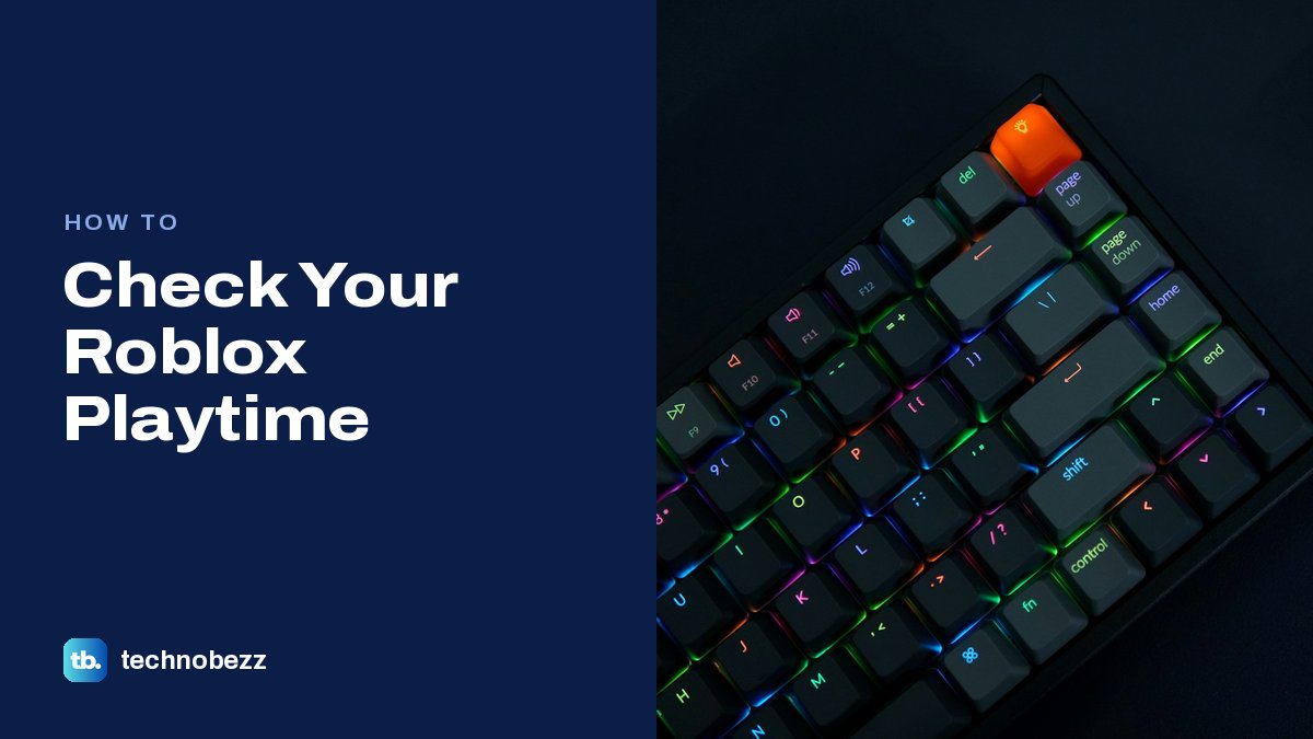How to Check Your Roblox Playtime | Technobezz