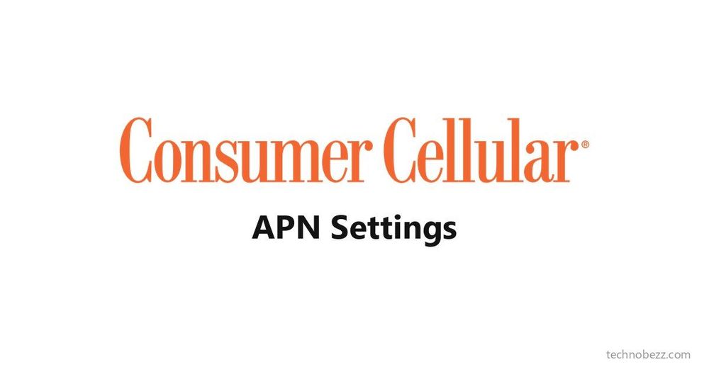 Consumer Cellular APN Settings (2026): Quick Setup for All Devices ...
