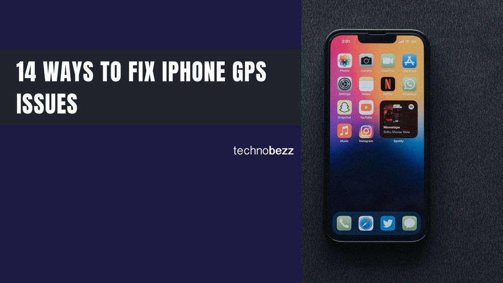 Hør efter gennemsnit Frustration 14 Ways To Fix IPhone GPS Issues - Technobezz