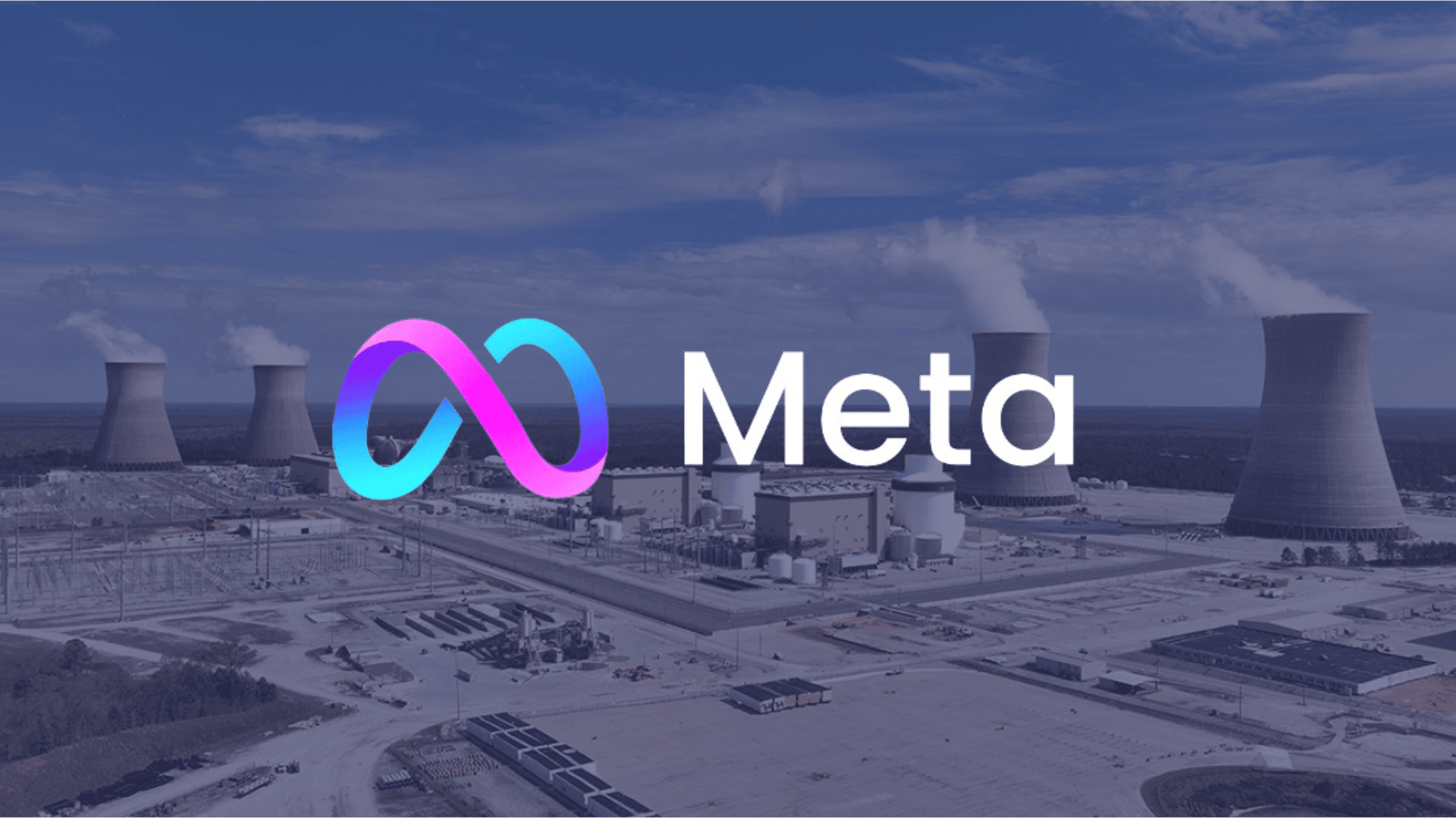 Meta Signs Nuclear Power Deals for 6.6 Gigawatts to Fuel AI Data Centers