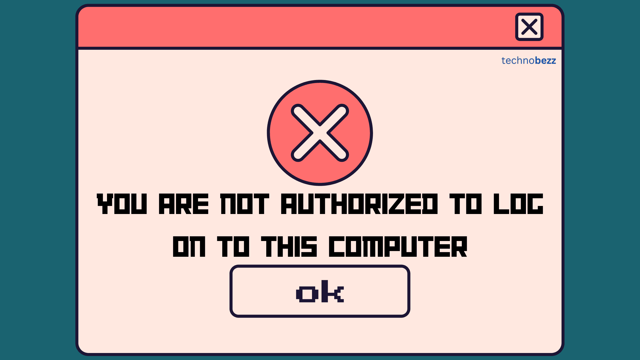 You are not authorized to log on to this computer