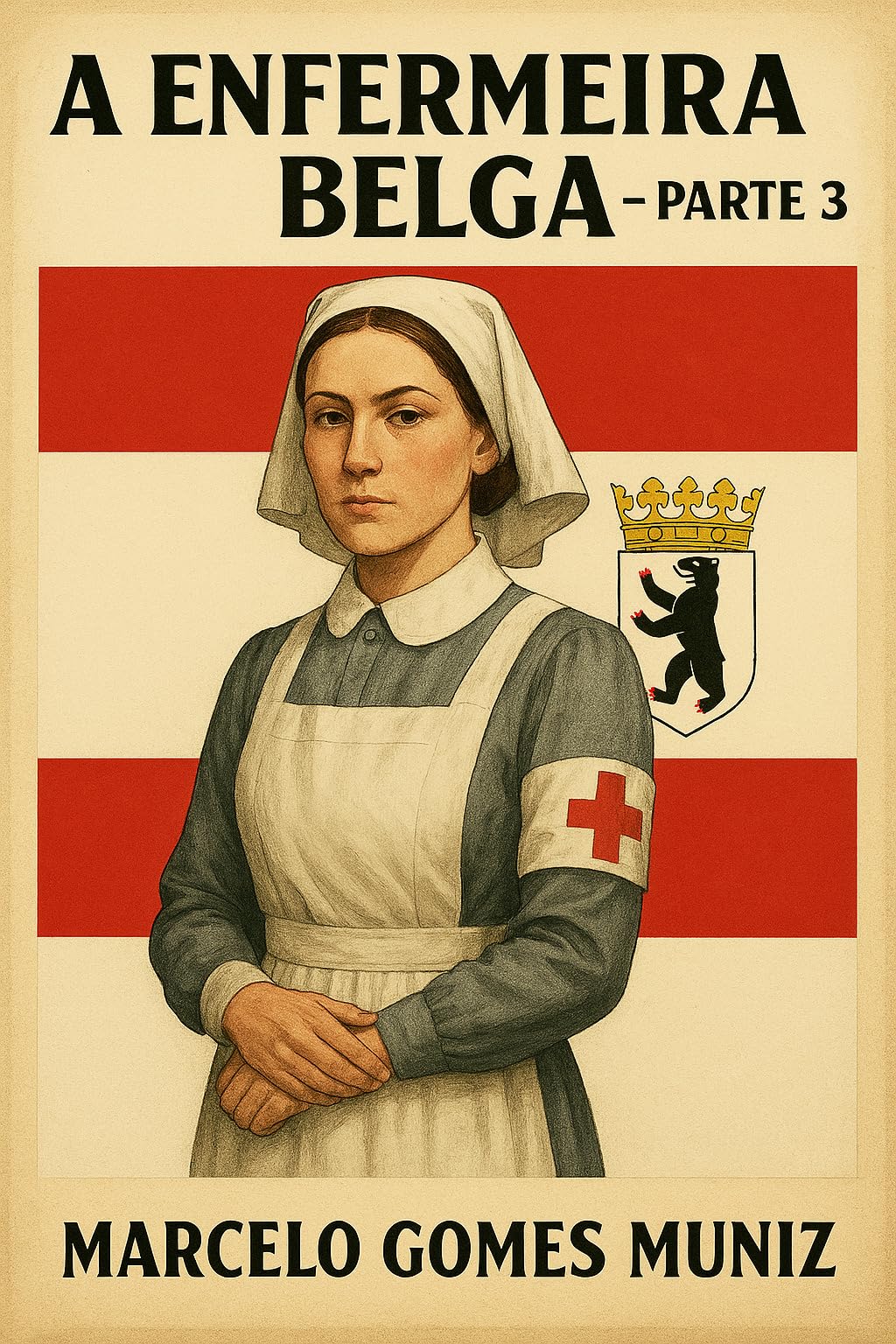 A Enfermeira Belga - Parte 3 Portuguese Edition ebook for 1 cent