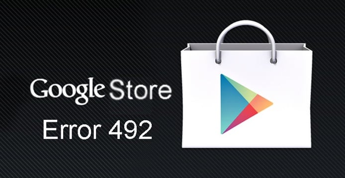 How to fix Google play store error 492