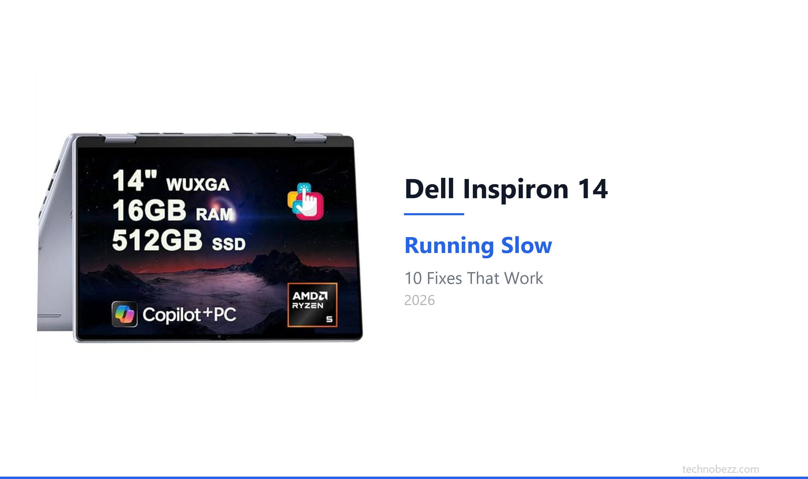 Fix Dell Inspiron 14 Lag and Slow Loading | Technobezz