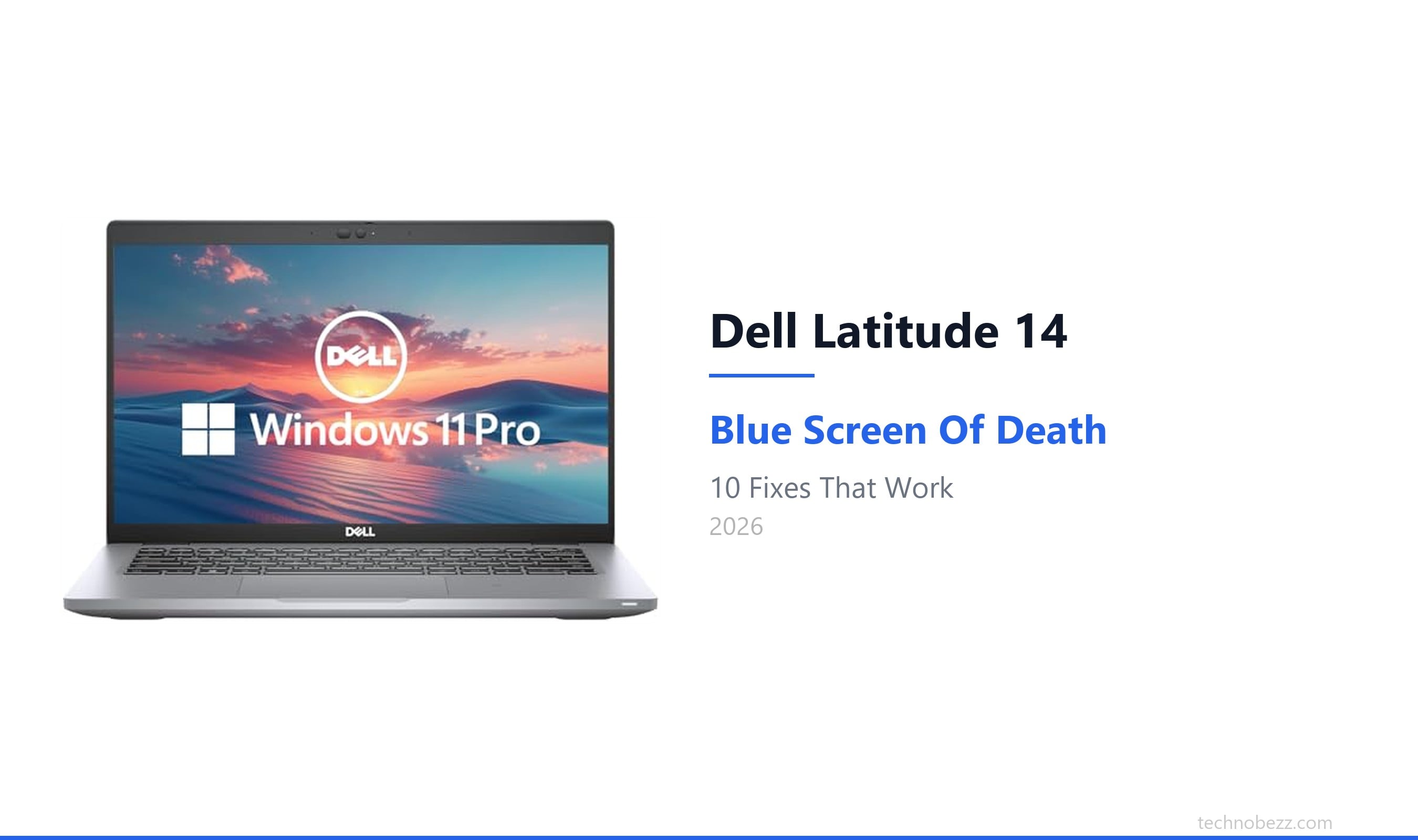 Dell Latitude 14 Blue Screen After Update? 10 Fixes | Technobezz