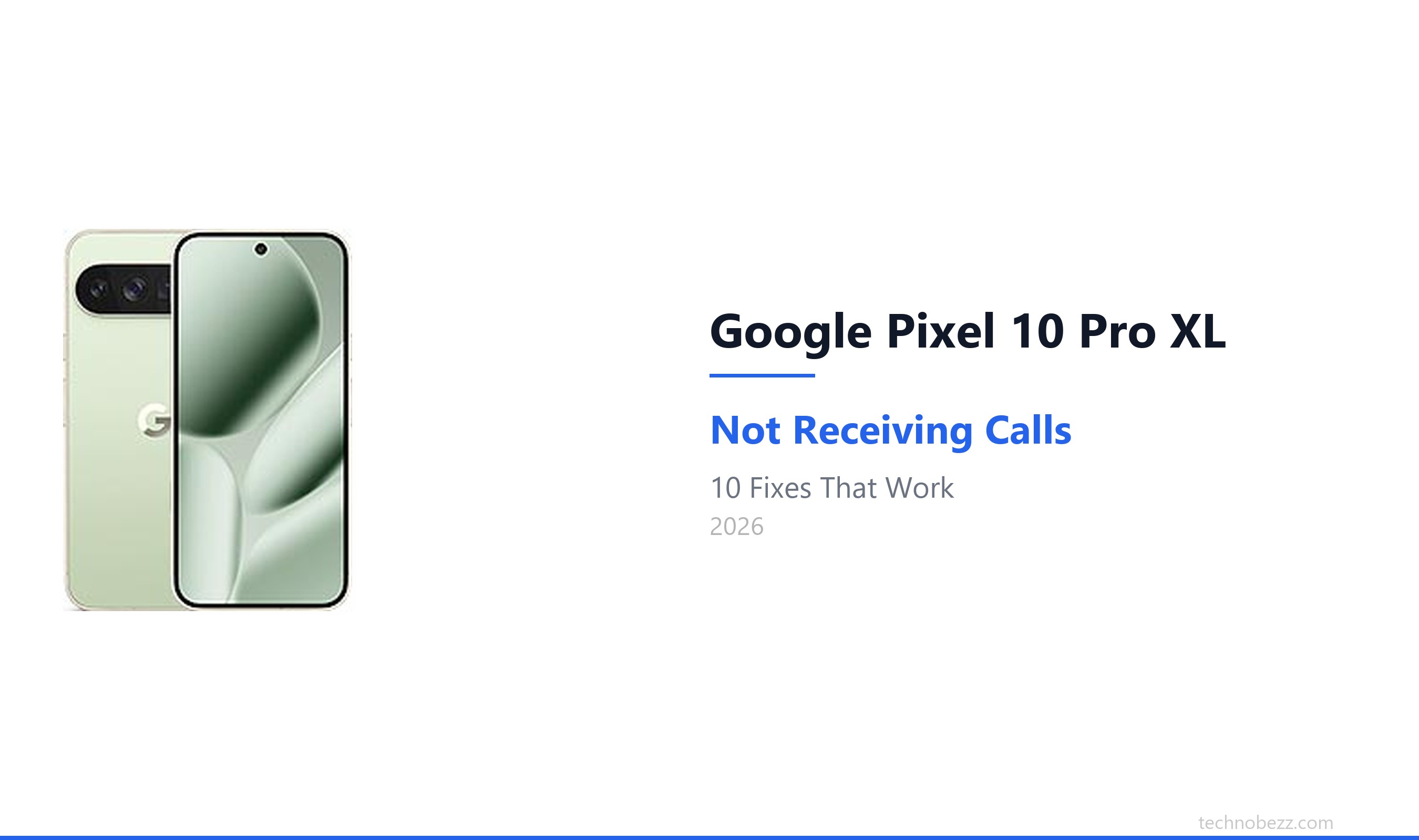 How to Fix Google Pixel 10 Pro XL Not Getting Incoming Calls | Technobezz