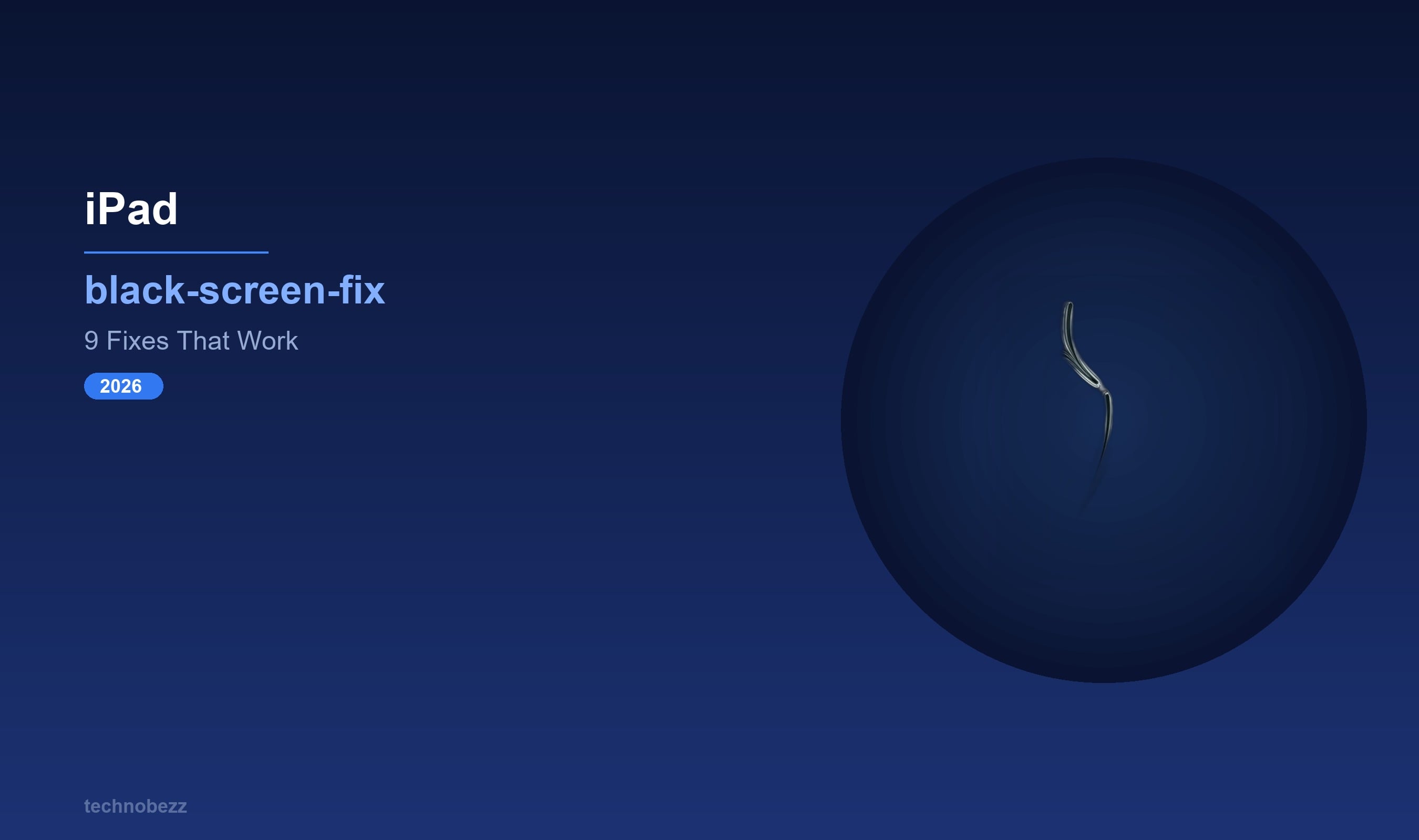 Fix iPad Black Screen That Won't Turn On | Technobezz