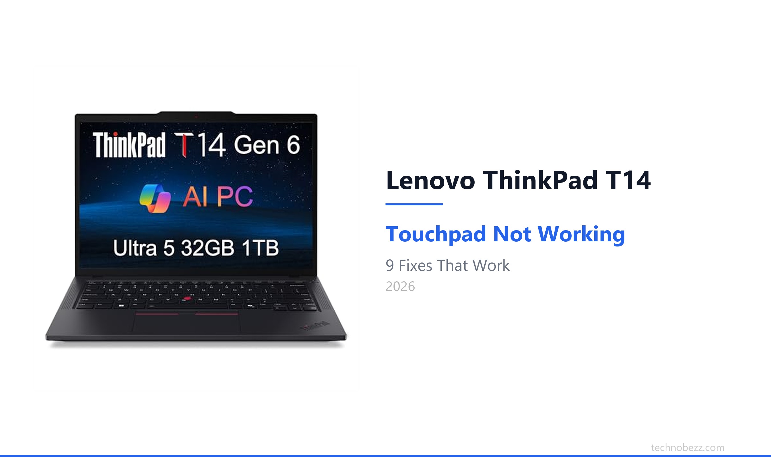 Lenovo ThinkPad T14 Trackpad Not Working? 9 Fixes | Technobezz