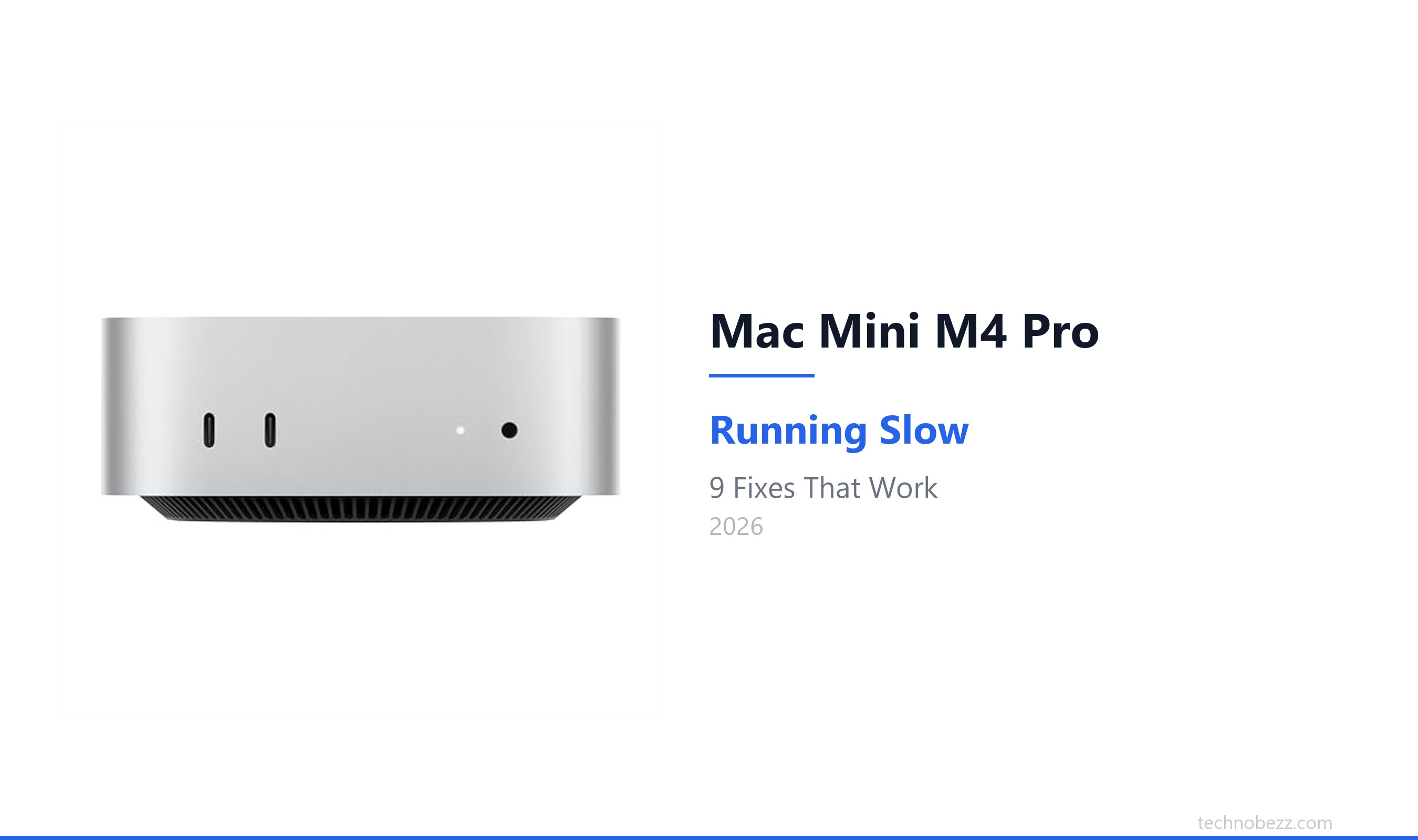 Fix Mac Mini M4 Pro Lag and Sluggishness | Technobezz