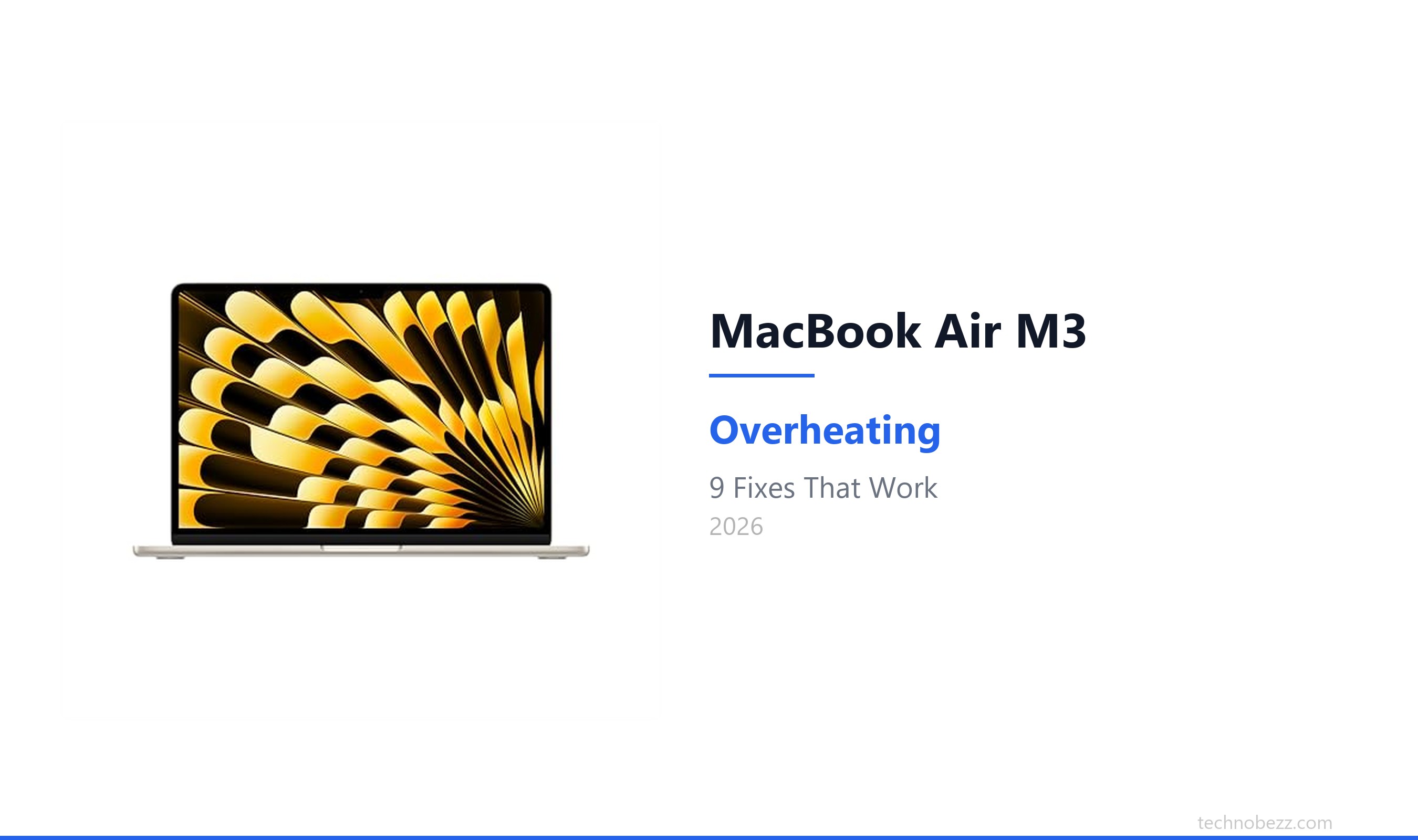 MacBook Air M3 Overheating Fix (9 Solutions) | Technobezz