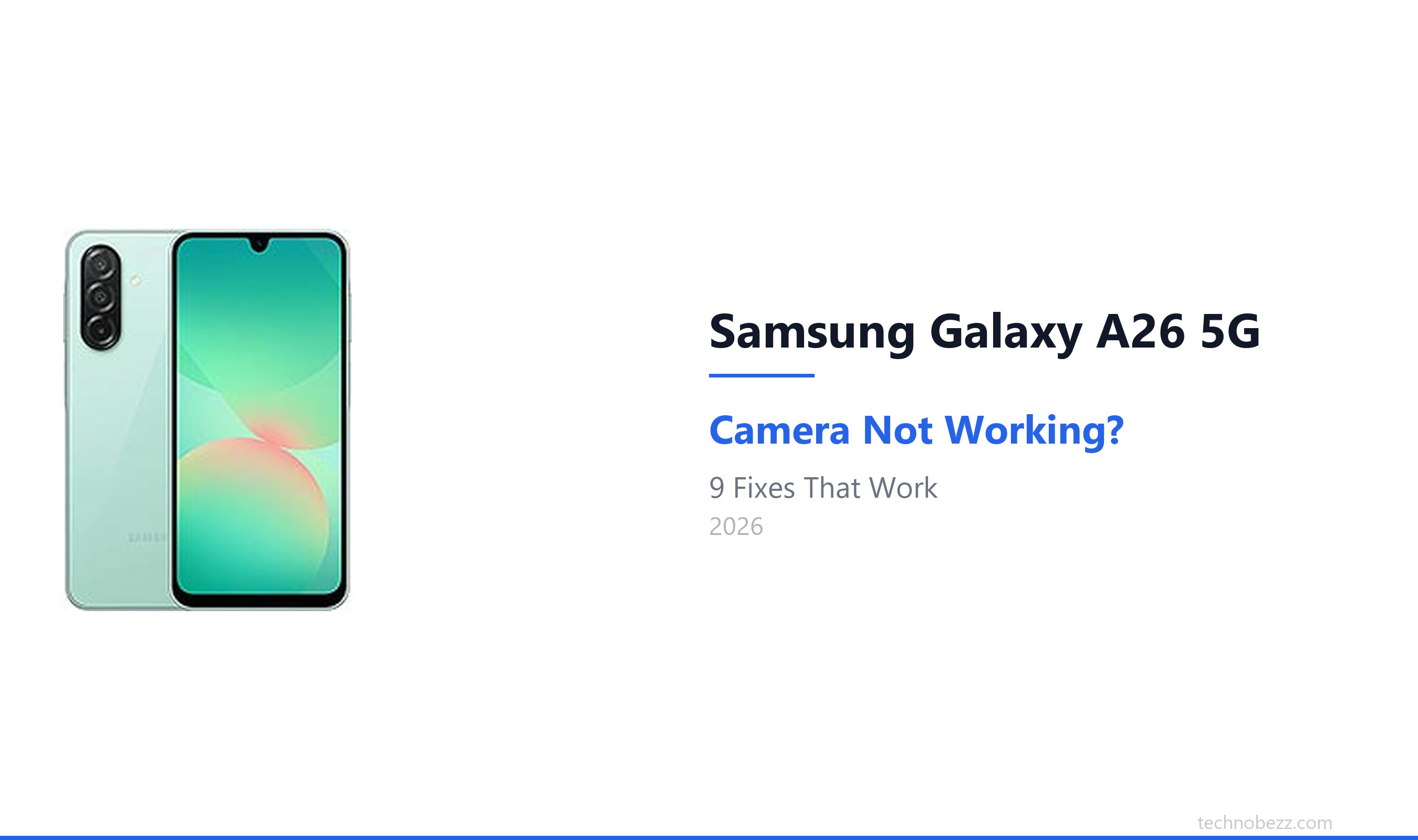 How to Fix Samsung Galaxy A26 5G Camera Not Working (2026) | Technobezz