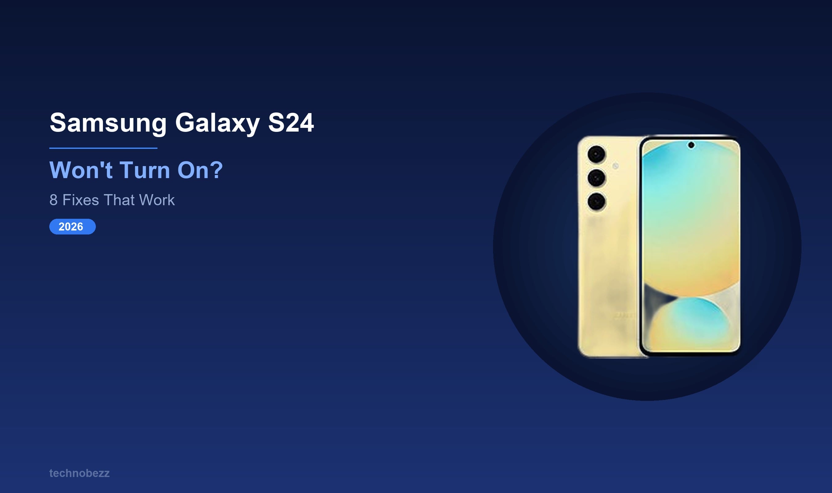 Samsung Galaxy S24 Won't Turn On (8 Fixes)