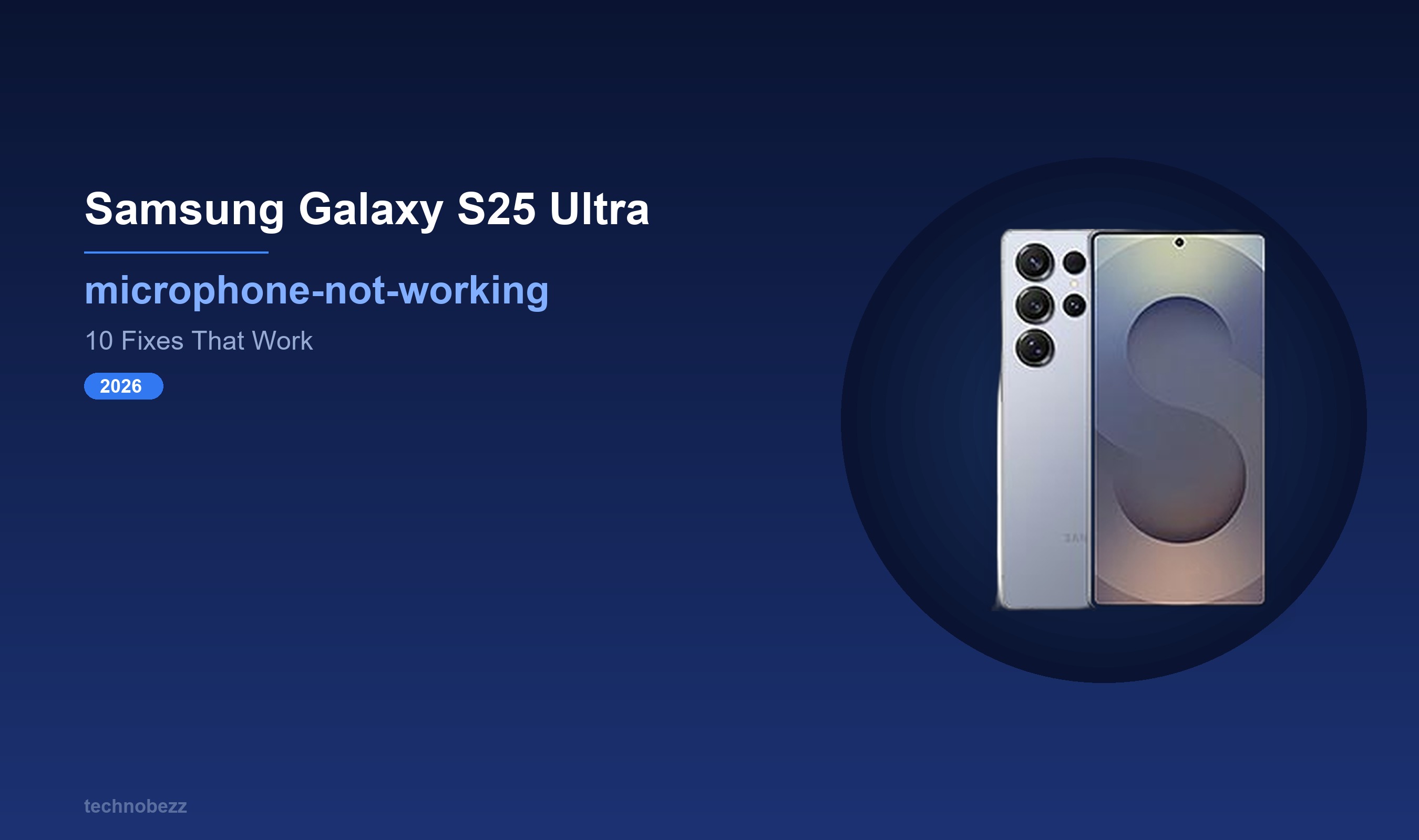 samsung-galaxy-s25-ultra-microphone-not-working-10-fixes-2026