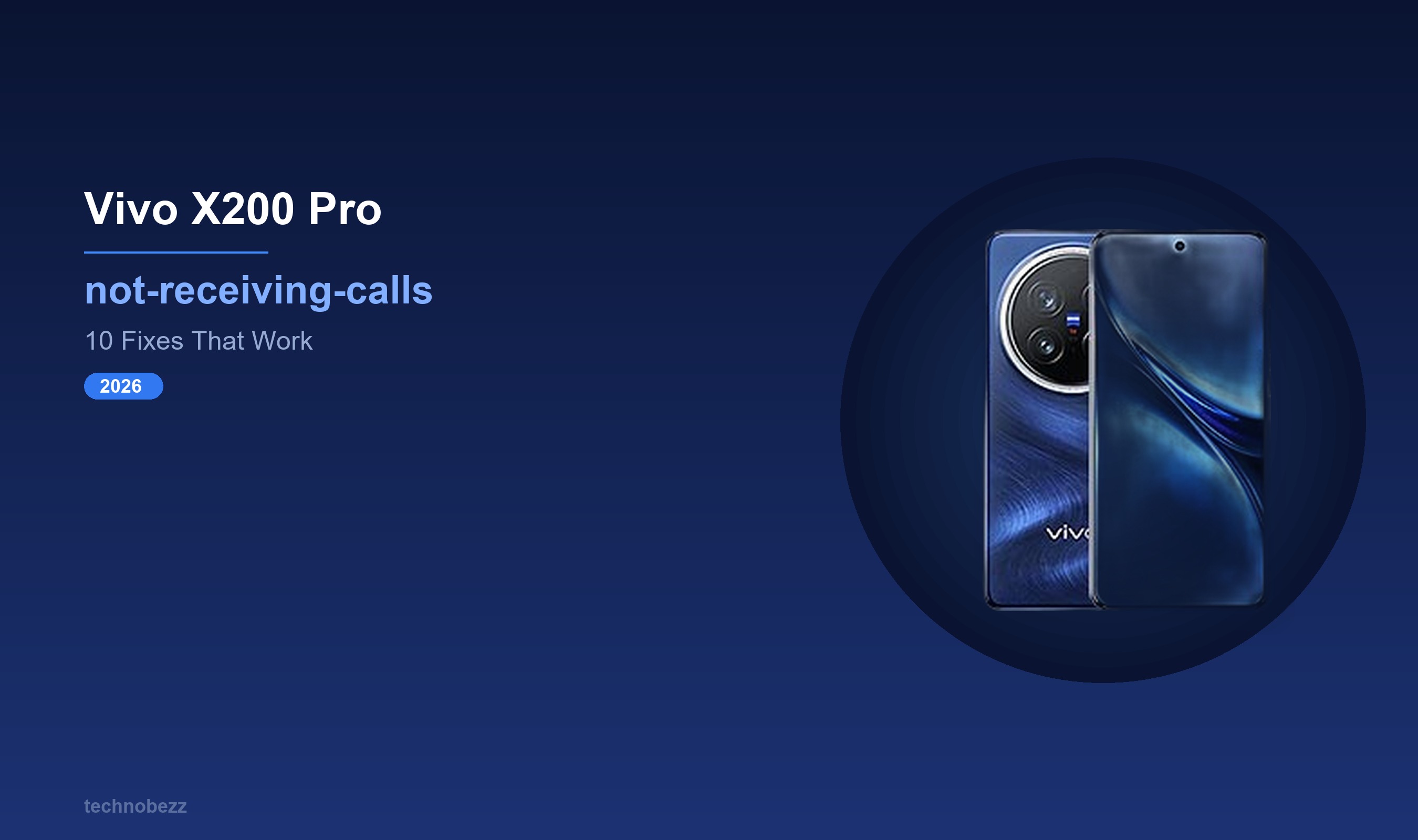 Why Your Vivo X200 Pro Won't Receive Calls (10 Fixes) | Technobezz