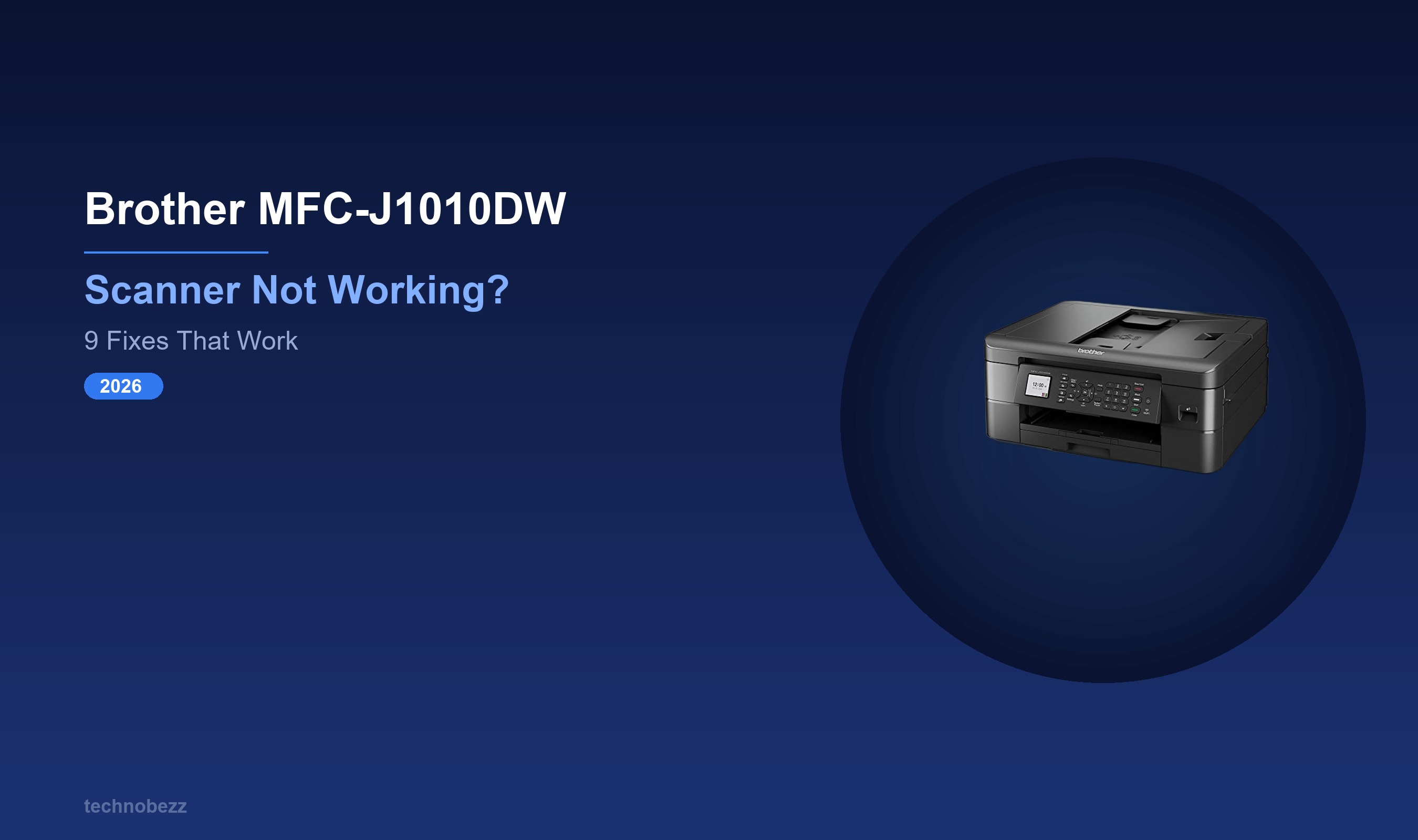 How to Fix Brother MFC-J1010DW Scan to Computer (2026) | Technobezz
