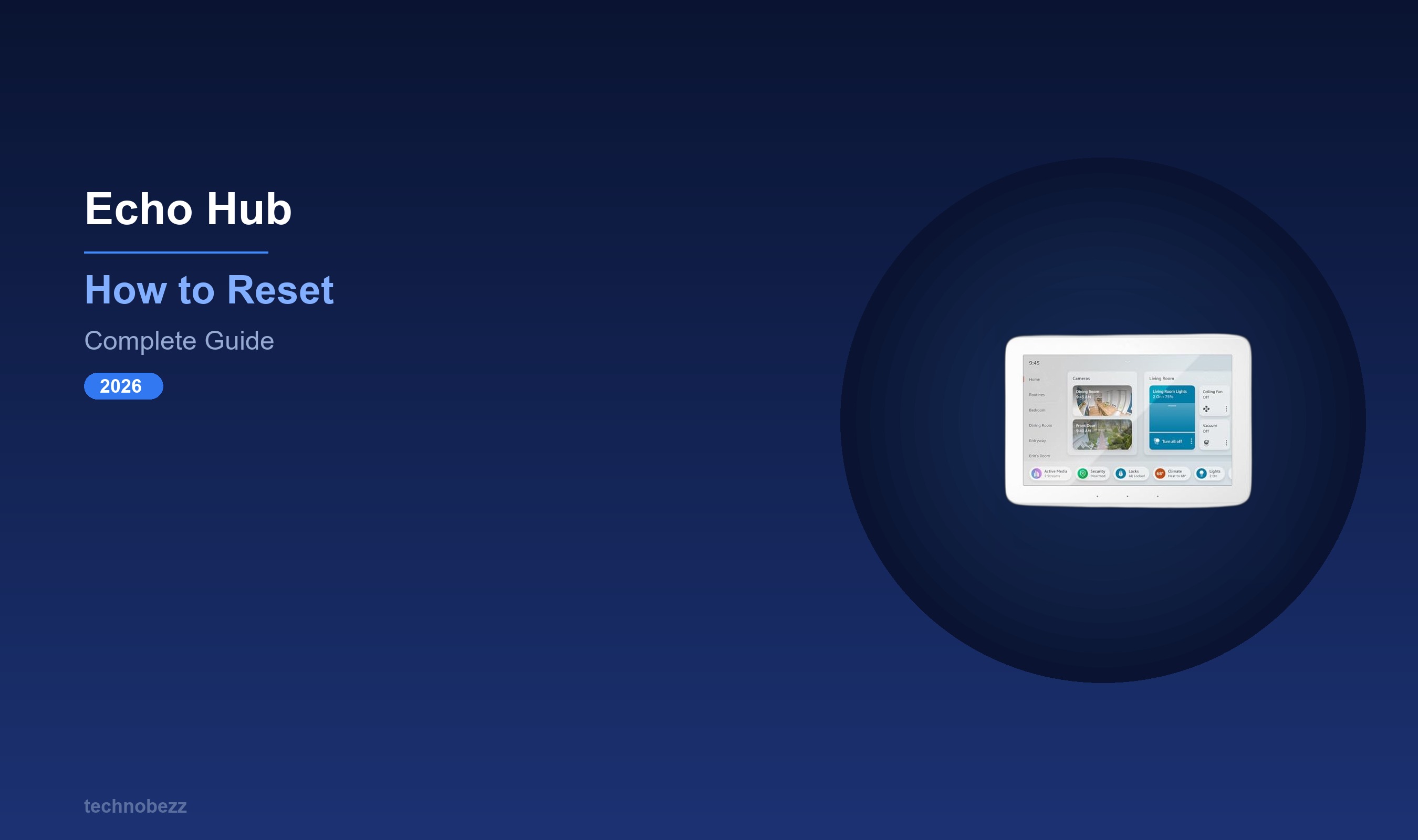 Echo Hub Hard Reset Walkthrough (2026) | Technobezz