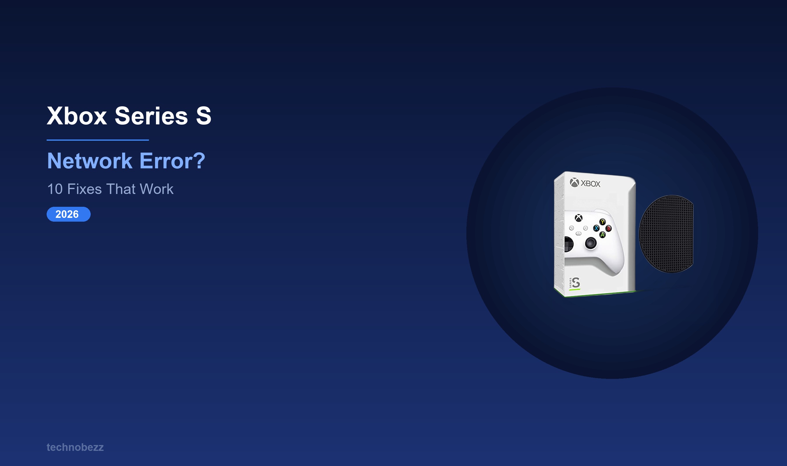 Xbox Series S NAT Type Strict or Failed? 10 Fixes | Technobezz