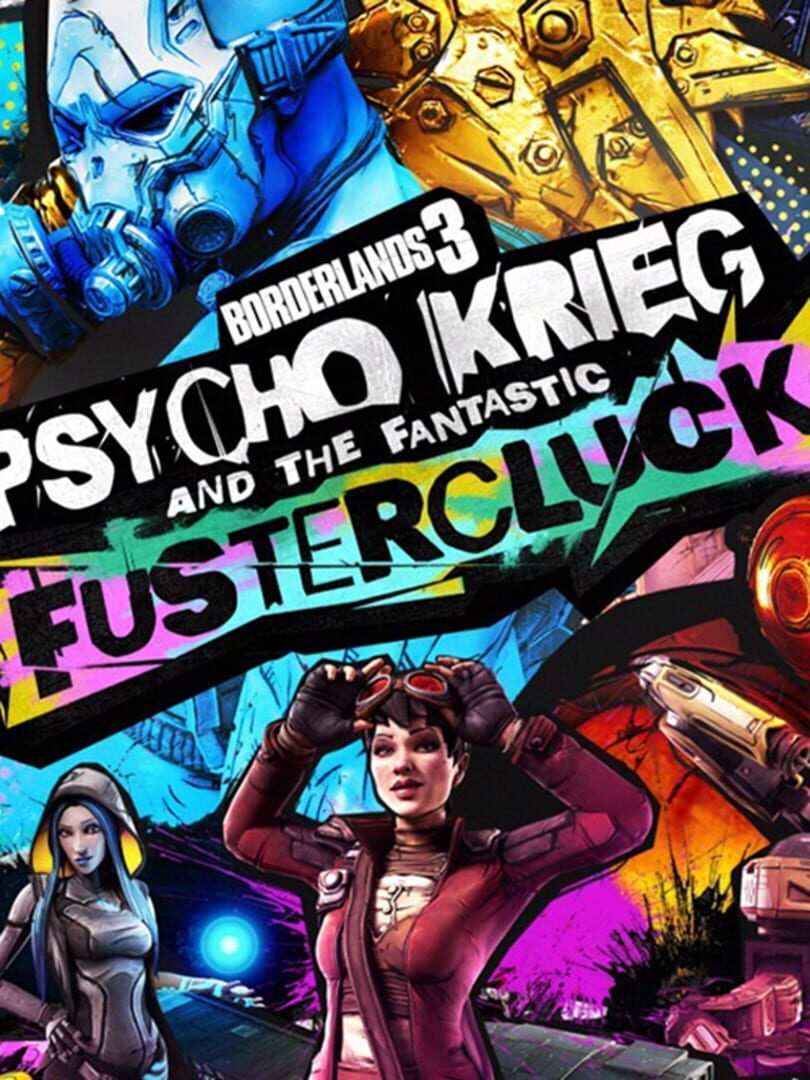 Borderlands 3 Psycho Krieg And The Fantastic Fustercluck Server Status Is Borderlands 3