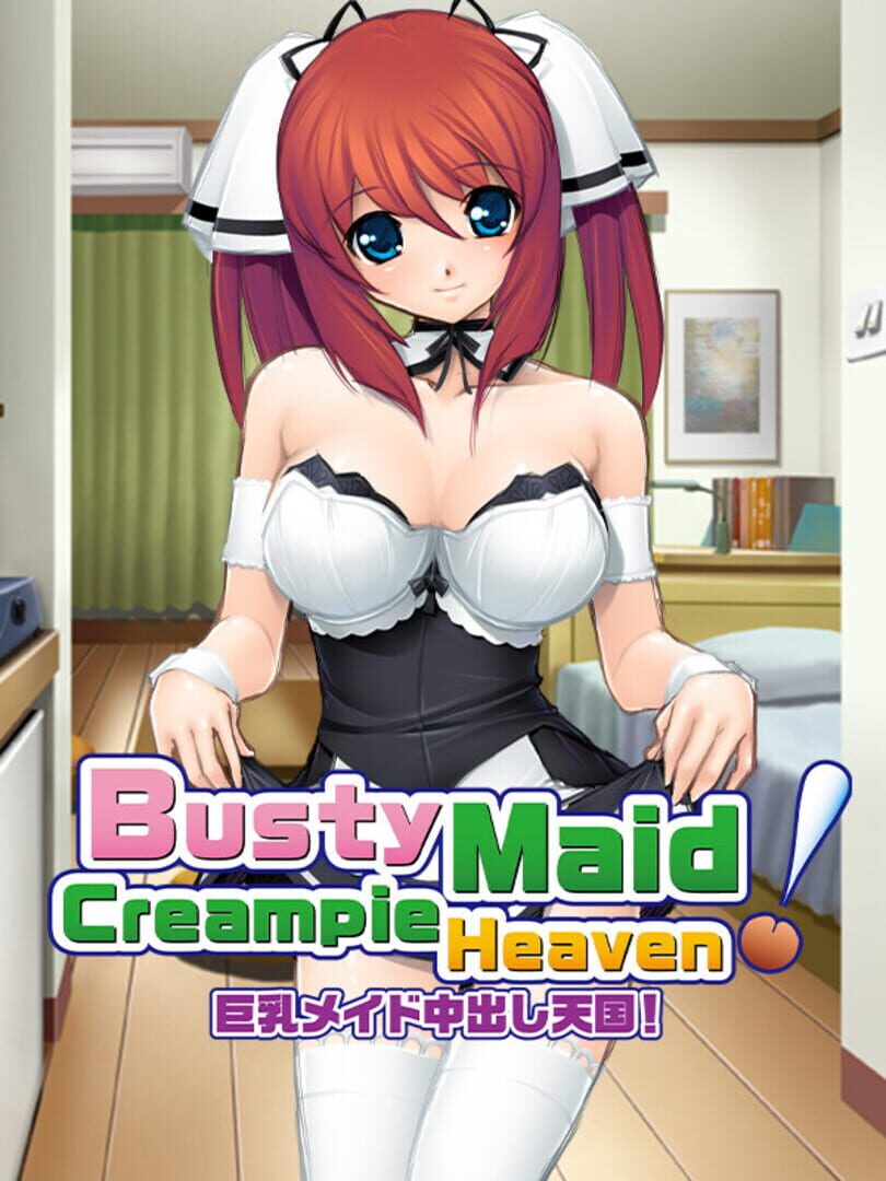 Busty Maid: Creampie Heaven!