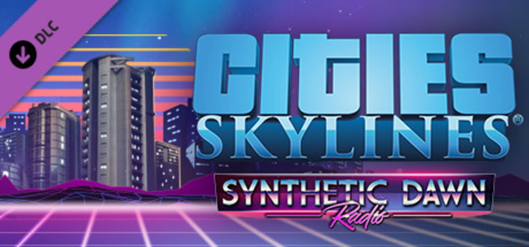 Cities: Skylines - Synthetic Dawn Radio featured image