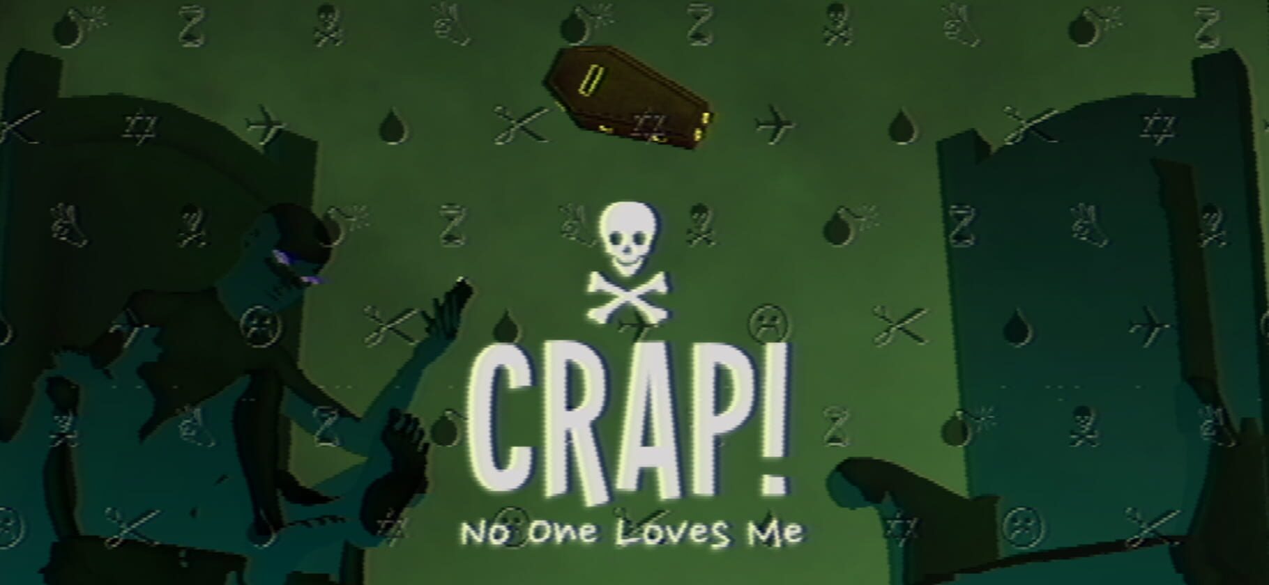 Crap! No One Loves Me featured image