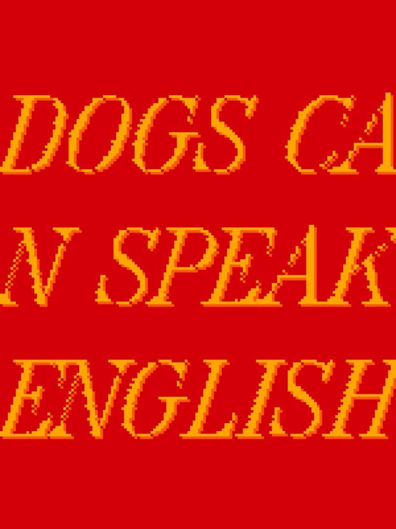 Dogs Can Speak English Server Status Is Dogs Can Speak English Down dogs-can-speak-english-server-status-is-dogs-can-speak-english-down
