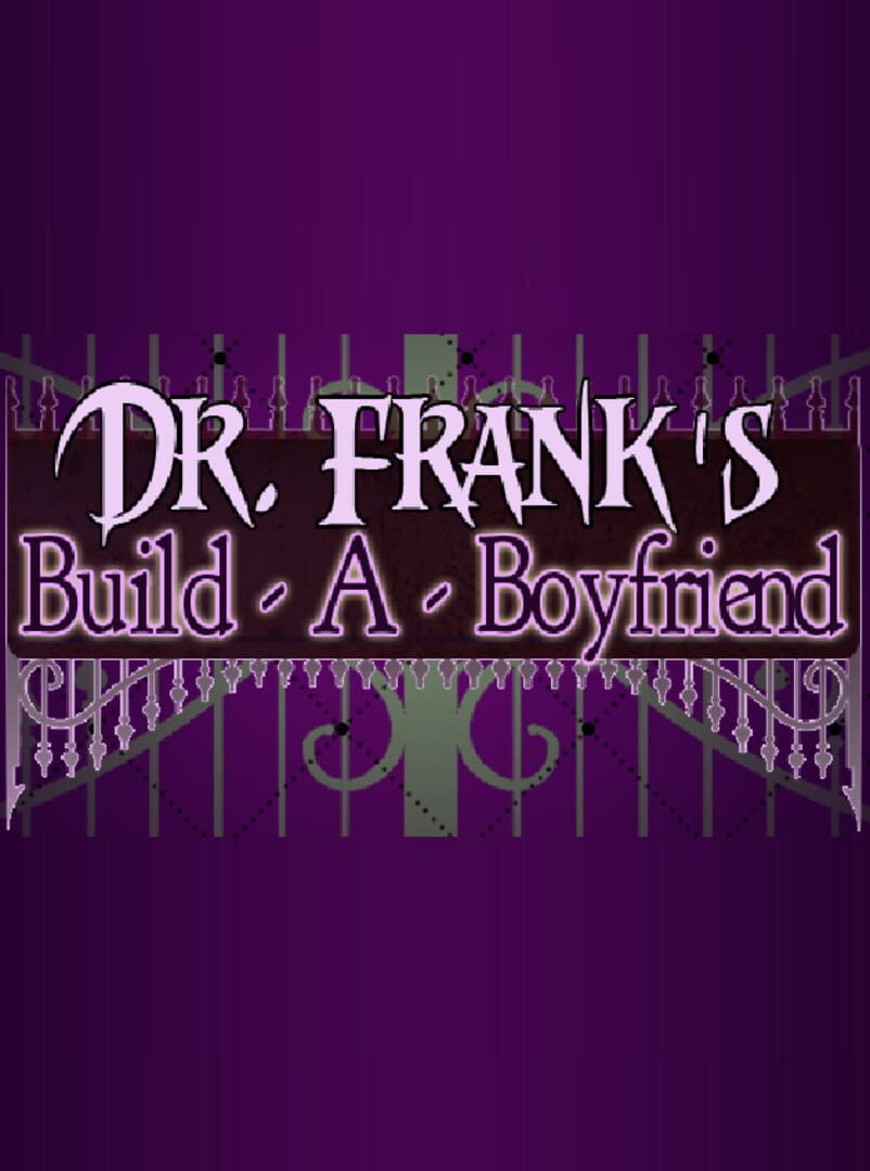 Dr. Frank's Build a Boyfriend featured image