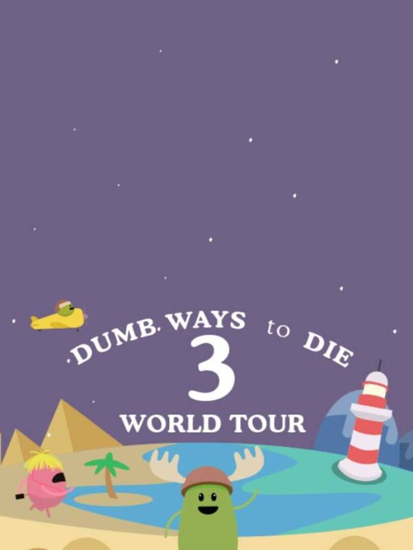 Dumb Ways to Die 3: World Tour featured image