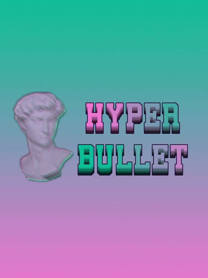 Hyper Bullet featured image