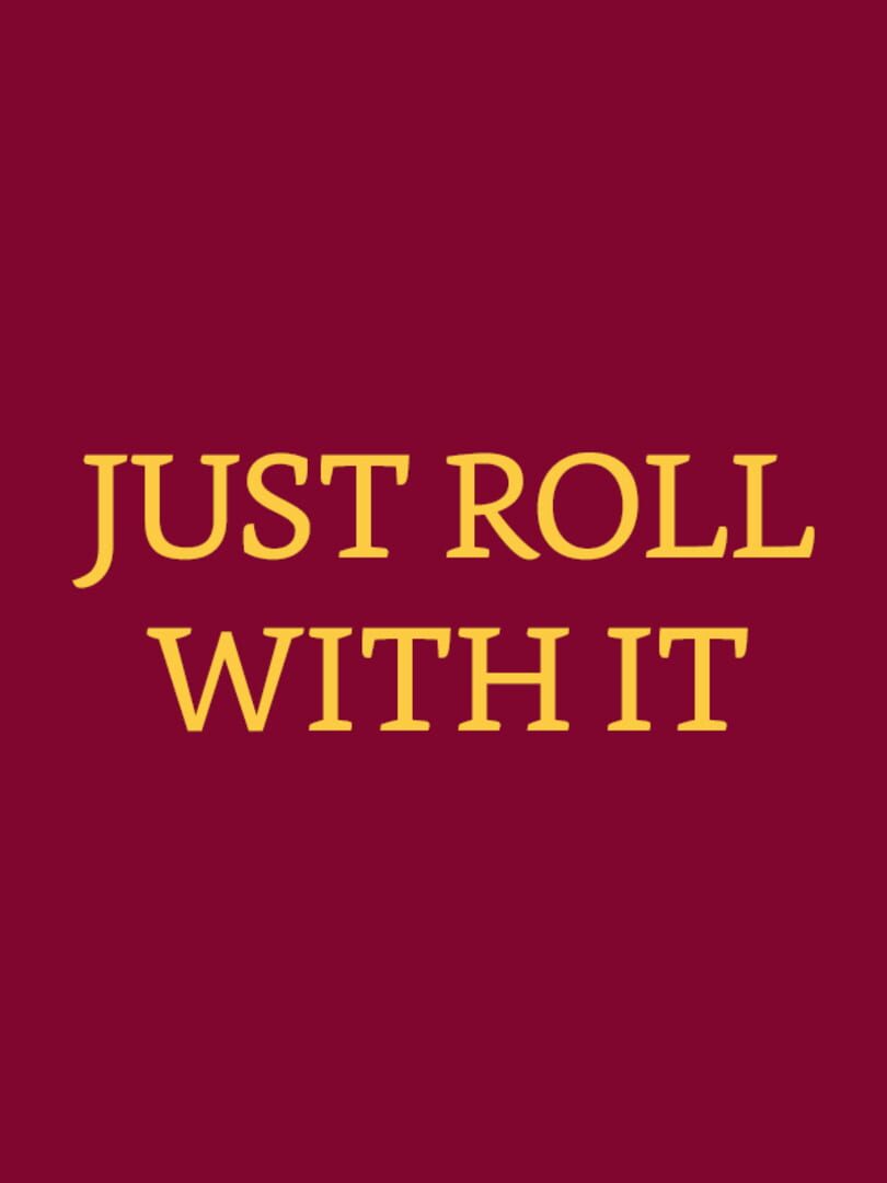 Just Roll With It featured image