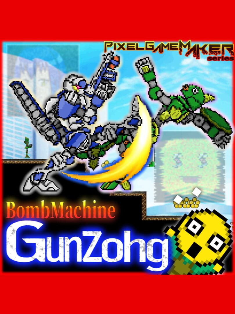 Pixel Game Maker Series BombMachine Gunzohg featured image