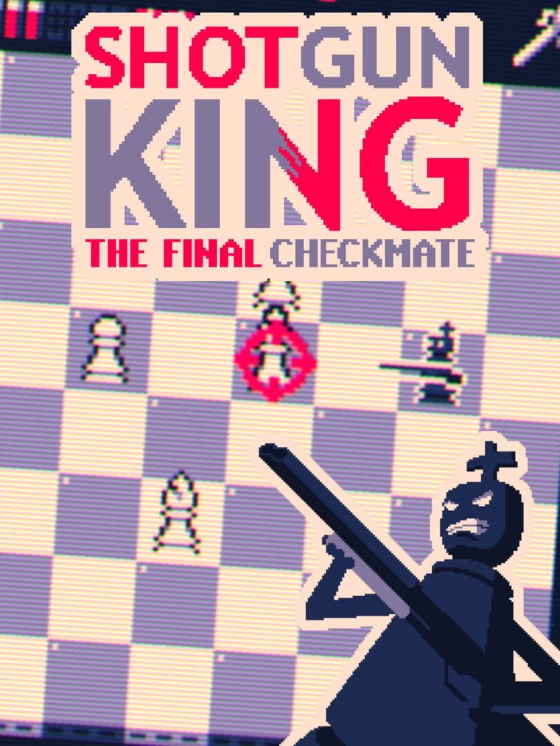 Shotgun King: the Final Checkmate featured image