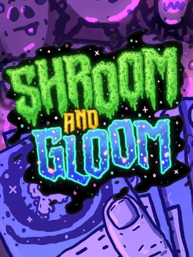 Shroom and Gloom Cover