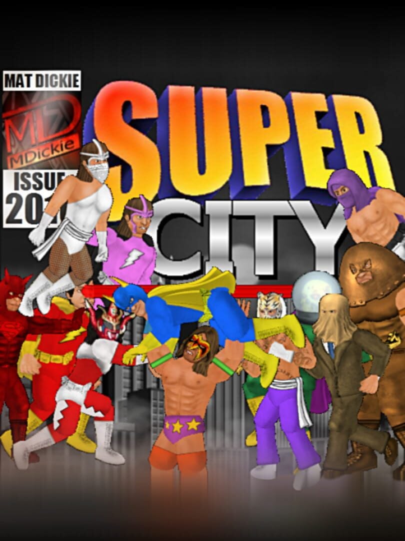 Super city mdickie