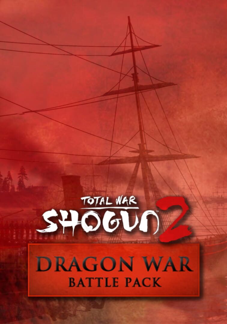 Total War: Shogun 2 - Dragon War Battle Pack featured image