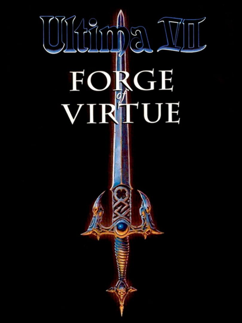 Ultima VII: The Forge of Virtue featured image