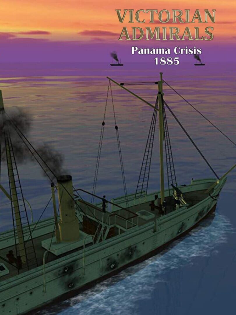 Victorian Admirals Panama Crisis 1885 Server Status Is Victorian