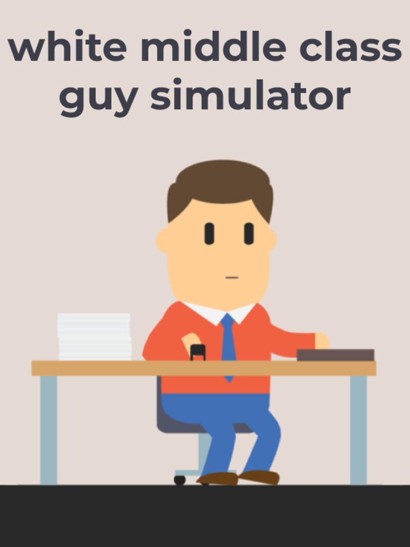 White Middle Class Guy Simulator featured image